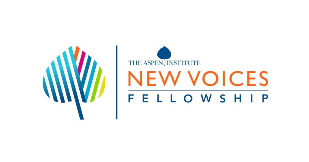 The Aspen Institute New Voices Fellowship